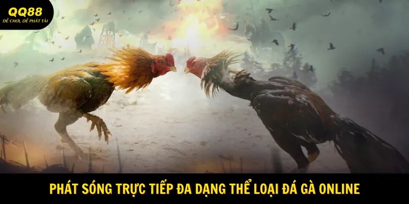 phat-song-truc-tiep-da-dang-the-loai-da-ga-online