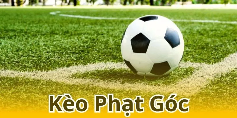 Soi Kèo Phạt Góc Dễ Thắng Với Mẹo Chơi Từ Chuyên Gia QQ88 1 Tìm hiểu khái niệm kèo phạt góc